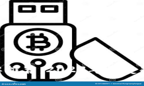 区块链APP品牌推荐：2023年最受欢迎的应用程序